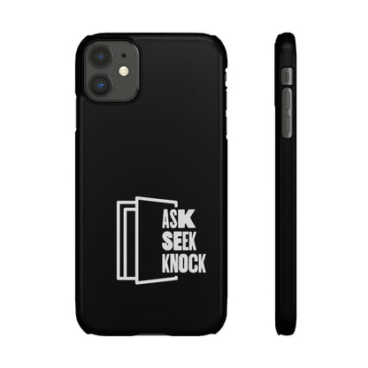 Ask. Seek. Knock. Phone Cases