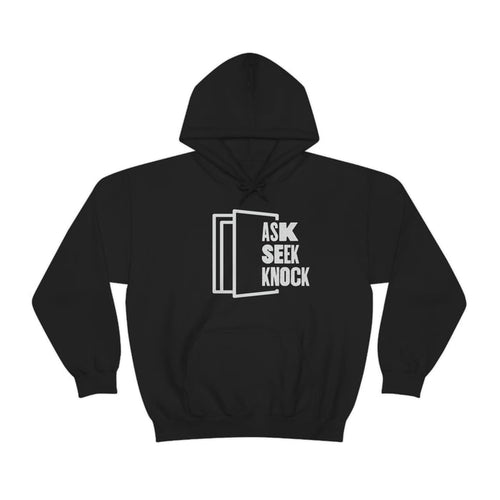 Ask. Seek. Knock Unisex Hoodie