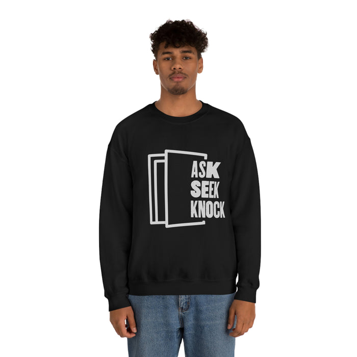 Ask. Seek. Knock. Unisex Sweatshirt