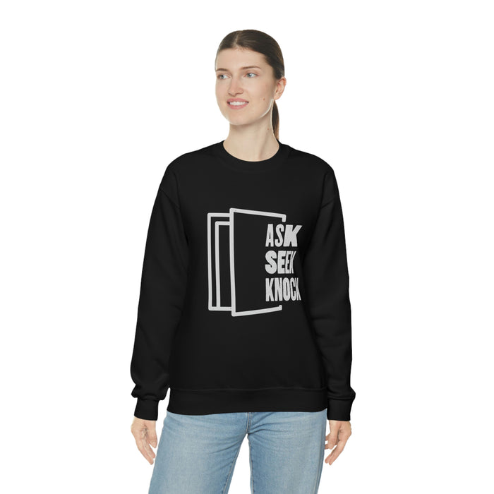 Ask. Seek. Knock. Unisex Sweatshirt