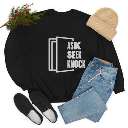 Ask. Seek. Knock. Unisex Sweatshirt