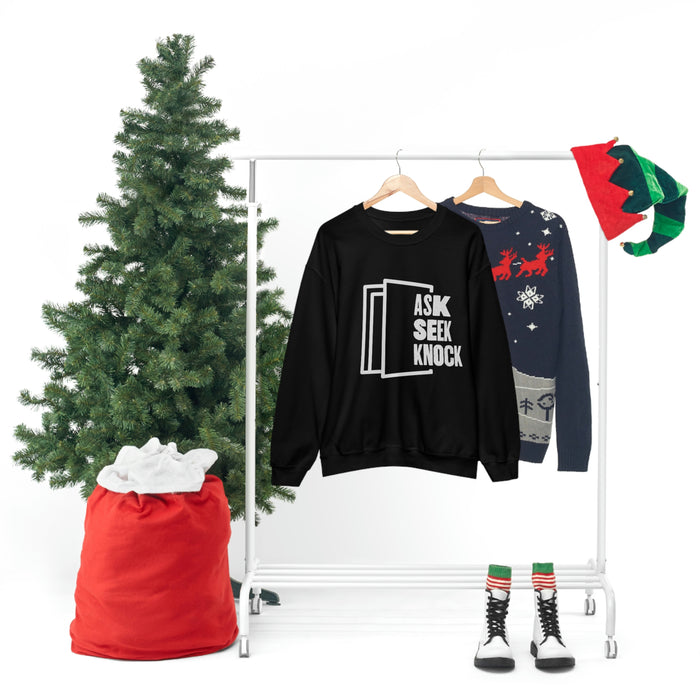 Ask. Seek. Knock. Unisex Sweatshirt