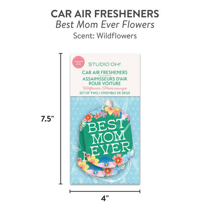 Best Mom Ever Flowers Car Air Freshener