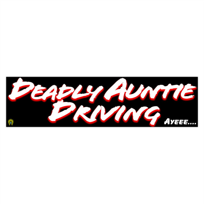 Deadly Auntie Driving