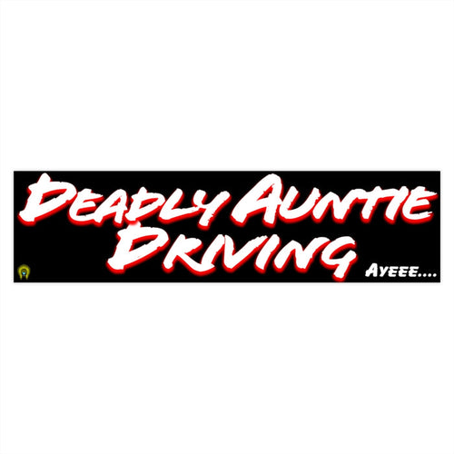 Deadly Auntie Driving