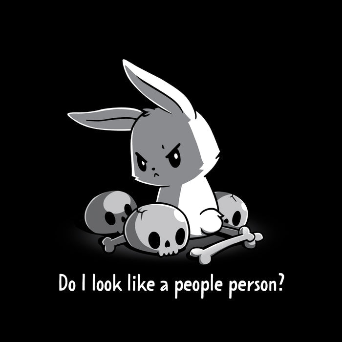 Classic Cotton T-shirt_TeeTurtle Do I Look Like a People Person black t-shirt featuring a bunny with an angry expression sitting among skulls and bones. The text reads "Do I Look Like a People Person?"