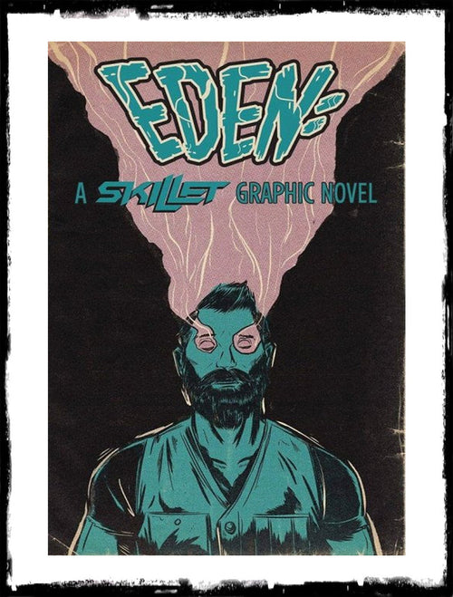EDEN: A SKILLET GRAPHIC NOVEL - (2019 - NM)