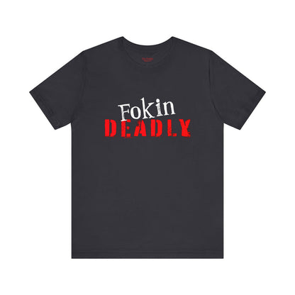 Fokin Deadly Tee
