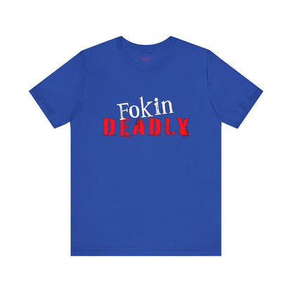 Fokin Deadly Tee