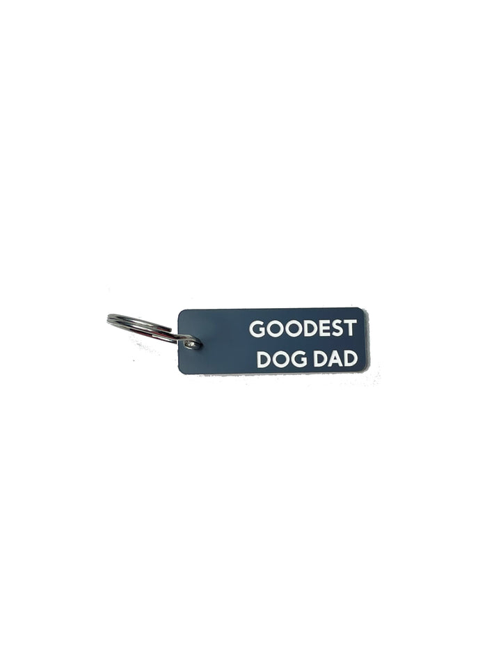 Goodest Dog Dad - Acrylic Key Tag