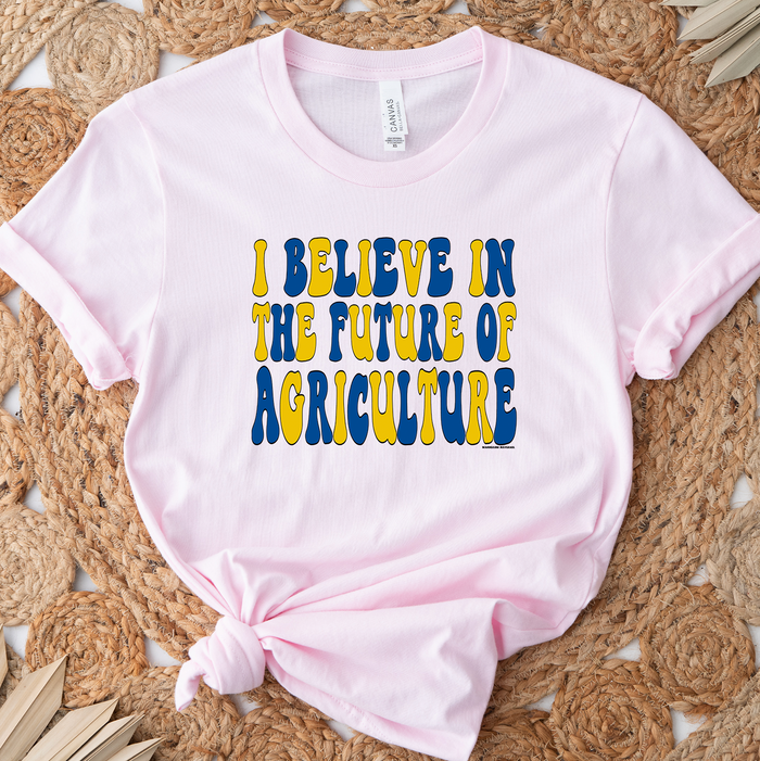 Groovy I Believe In The Future Of AG FFA- Bella Canvas T-Shirt