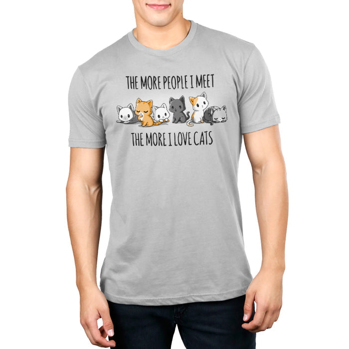 Premium Cotton T-shirt_Teeturtle I Love Cats silver gray t-shirt featuring an illustration of six cats sitting in a row with the text "The more people I meet, the more I love cats."