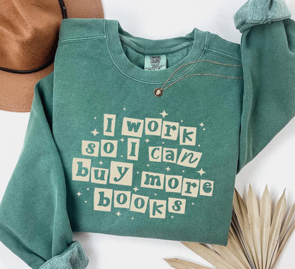 I work so i can buy more books