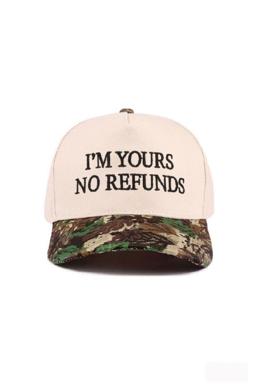 "I'm Yours No Refunds" Cap-Camouflage-Cute-Trendy-Shop-Womens-Boutique-Clothing-Store
