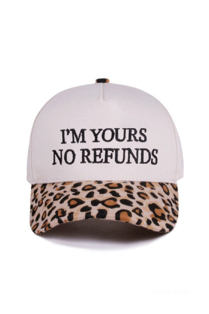 "I'm Yours No Refunds" Cap-Leopard-Cute-Trendy-Shop-Womens-Boutique-Clothing-Store