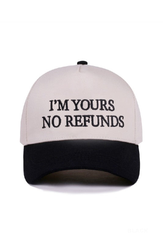 "I'm Yours No Refunds" Cap-Black-Cute-Trendy-Shop-Womens-Boutique-Clothing-Store