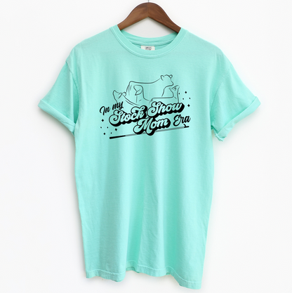 In My Stock Show Mom Era– Comfort Colors T-Shirt