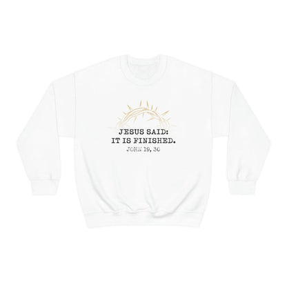 It Is Finished Unisex Sweater