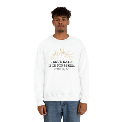 It Is Finished Unisex Sweater