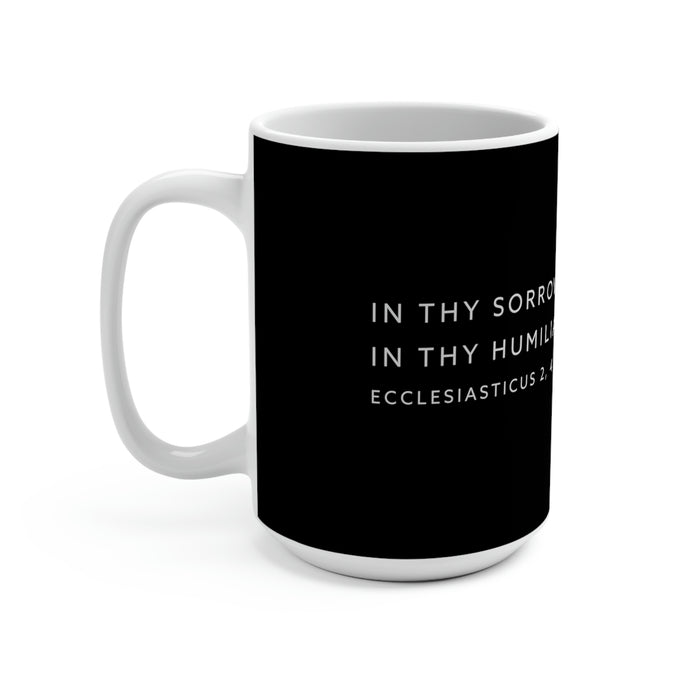 Keep Patience Coffee Mug 15oz