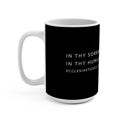 Keep Patience Coffee Mug 15oz