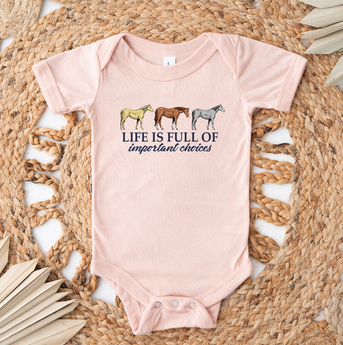 Life Is Full Of Important Choices– Infant/Toddler/Youth