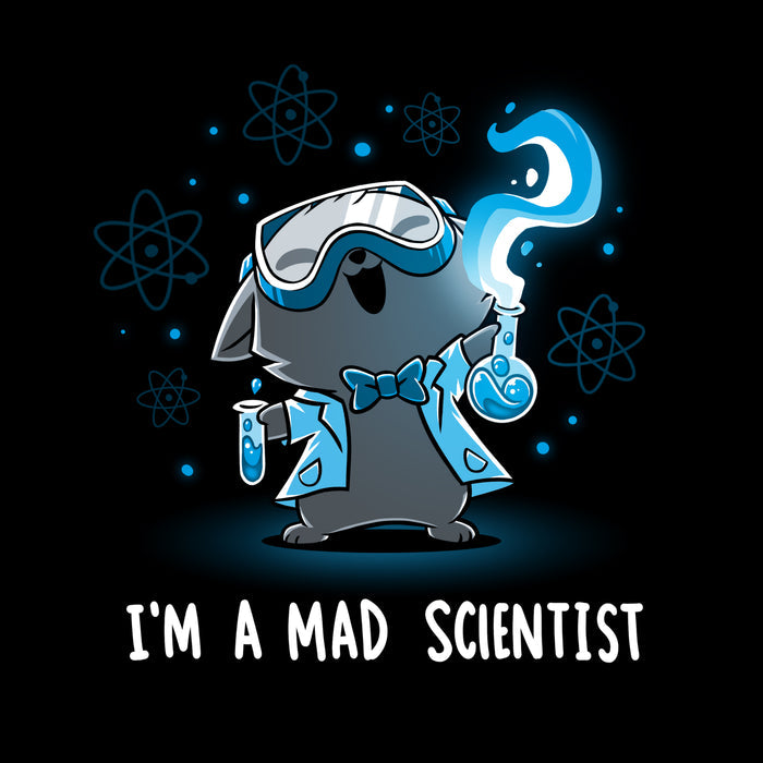Premium Cotton T-shirt_TeeTurtle Mad Scientist black t-shirt featuring an illustration of a cartoon gray cat smiling evilly wearing safety goggles, a lab coat and a bowtie holding chemistry apparatus surrounded by floating orbs. "I'M A MAD SCIENTIST" is written underneath.