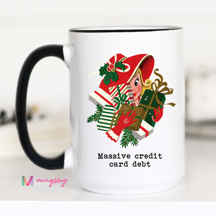 Massive Credit Card Debt Christmas Mug