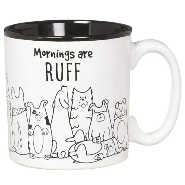 Mornings Are Ruff Ceramic Mug