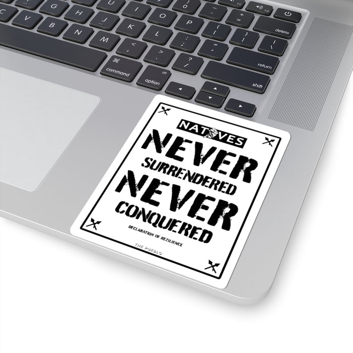 Natives Never Sticker