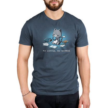 Premium Cotton T-shirt_TeeTurtle  denim blue No Coffee, No Workee apparel featuring gray cat with eyes closed sipping from coffee mug. Books and papers lay around it. Caption below reads, "no coffee, no workee".