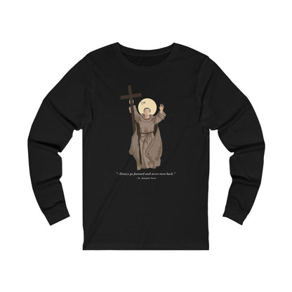 Saint Junipero Serra Unisex Long Sleeve
