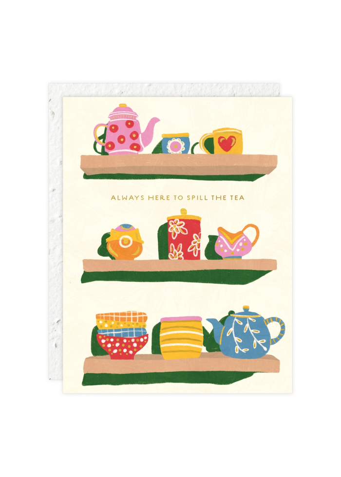 Spill The Tea Friendship Card