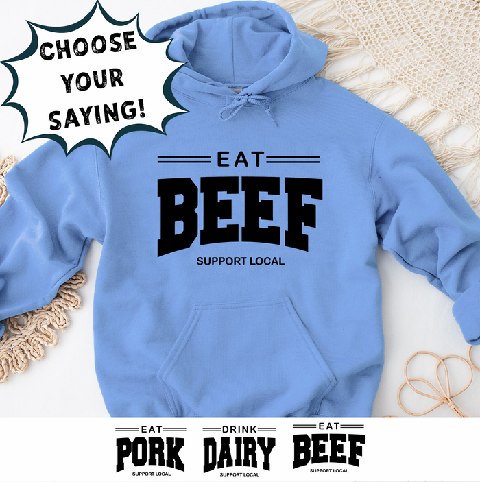 SUPPORT LOCAL - CHOOSE YOUR SAYING – Hoodie