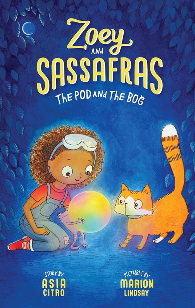 The Pod and The Bog (Zoey and Sassafras, 5) cover image