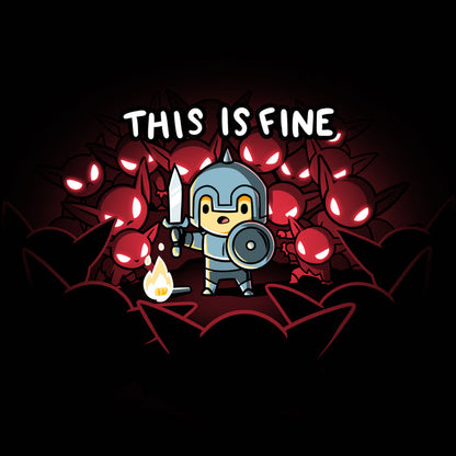 Premium Cotton T-shirt_Teeturtle This is Fine black t-shirt featuring a knight in armor standing with a sword and shield next to a small fire, surrounded by red-eyed creatures. Text above reads "THIS IS FINE."