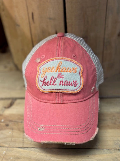 Yee Haws & Hell Naws Trucker Hat